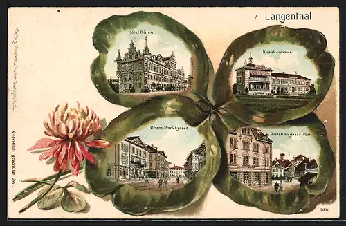 Präge-Künstler-AK Langenthal, Hotel Bären, Krankenhaus und Strasse Obere Marktgasse im Kleeblatt, Passepartout