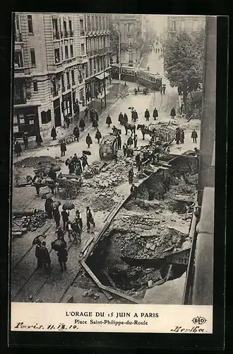 AK Paris, L`Orage du 15 Juin, Place Saint-Philippe-du-Roule, Platz nach dem Erdrutsch