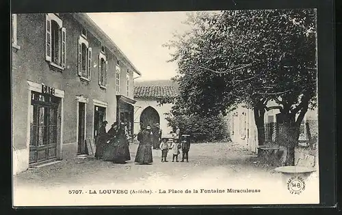 AK La Louvesc, La Place de la Fontaine Miraculeuse