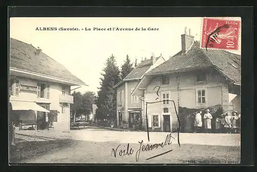 AK Albens, La Place et l`Avenue de la Gare