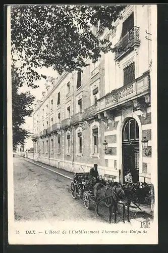 AK Dax, L`Hôtel de l`Etablissement Thermal des Baignots