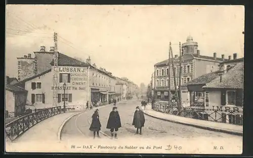 AK Dax, Faubourg du Sablar vu du Pont