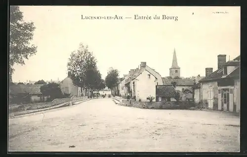 AK Lucenay-les-Aix, Entrée du Bourg