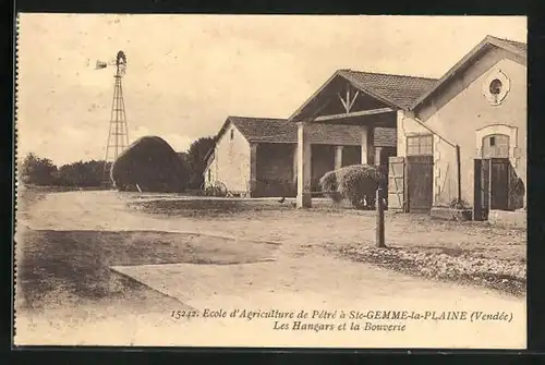 AK Ste-Gemme-la-Plaine, Ecole d`Agriculture de Pétré, Les Hangars et la Bouverie