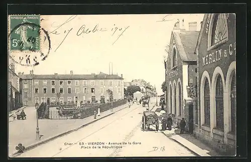 AK Vierzon, Avenue de la Gare, Place de la République