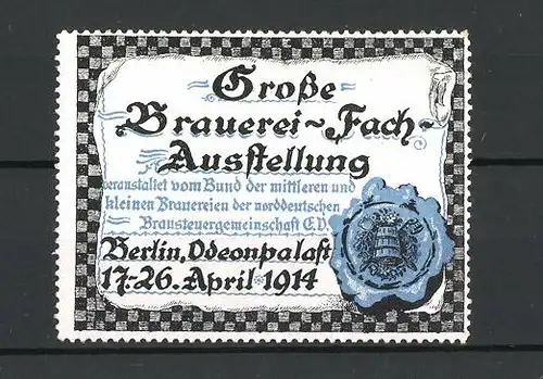 Reklamemarke Berlin, Grosse Brauerei-Fach-Ausstellung 1914, Siegel blau