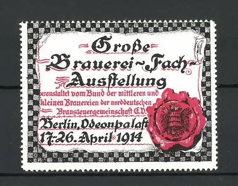 Reklamemarke Berlin, Grosse Brauerei-Fach-Ausstellung 1914, Siegel rot