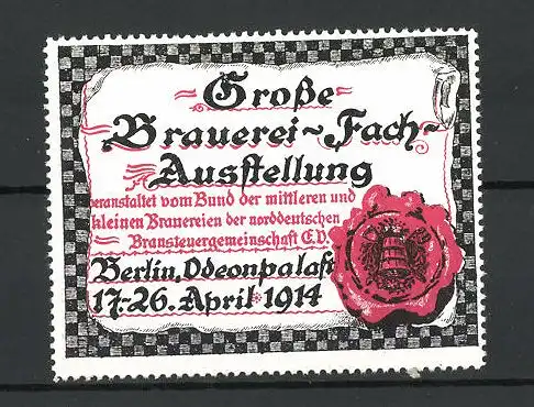 Reklamemarke Berlin, Grosse Brauerei-Fach-Ausstellung 1914, Siegel rot