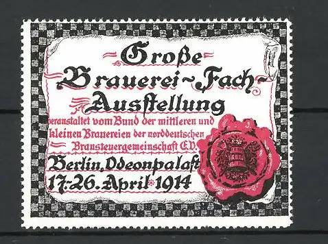 Reklamemarke Berlin, Grosse Brauerei-Fach-Ausstellung 1914, Siegel rot