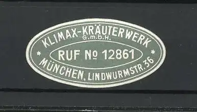 Präge-Reklamemarke Klimax-Kräuterwerk, Lindwurmstrasse 36, München