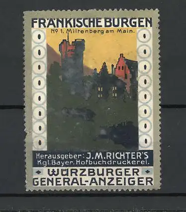 Reklamemarke Miltenberg am Main, Burgansicht, Würzburger Generalanzeiger J. M. Richter Hofbuchdruckerei