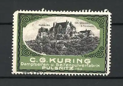 Reklamemarke Pulsnitz i. Sa., Kuring Seifen - und Seifenpulverfabrik, Schloss zu Marburg