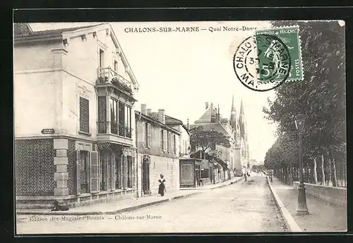 AK Chalons-sur-Marne, Quai Notre-Dame
