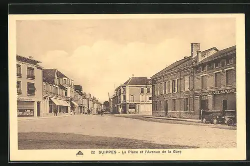 AK Suippes, La Place et l`Avenue de la Gare