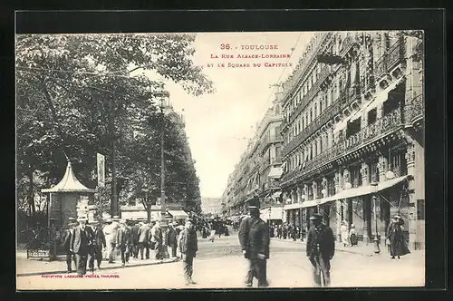AK Toulouse, La Rue Alsace-Lorraine et le Square du Capitole