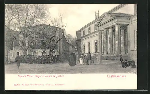 AK Castelnaudary, Square Victor Hugo et Palais de Justice