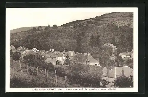 AK L'Étang-Vergy, blotti dans son nid de verdure vous attend