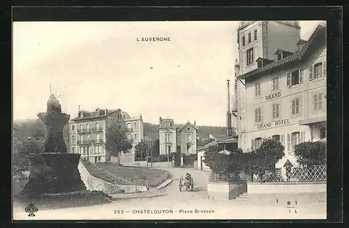 AK Chatelguyon, Place Brosson et Grand Hotel