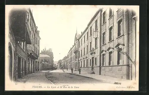 AK Thiers, le Lycée et la Rue de la Gare
