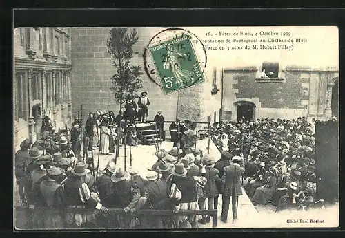 AK Blois, les Fetes 1909, Représentation de Pantagruel au Chateau de Blois
