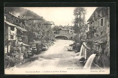 AK Allevard-les-Bains, Le Brèda et le Pont de Pierre