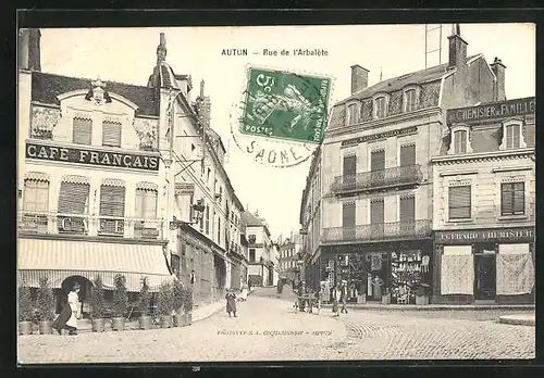 AK Autun, Rue de l'Arbaléte et Café Francais