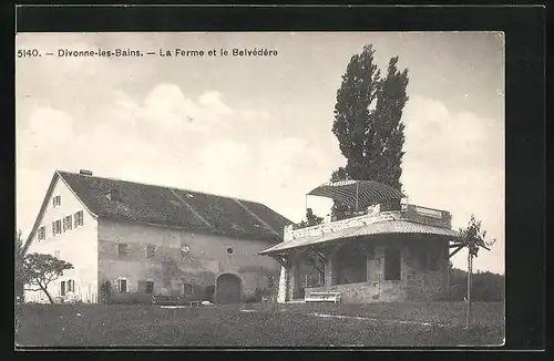 AK Divonne-les-Bains, la Ferme et le Belvédére