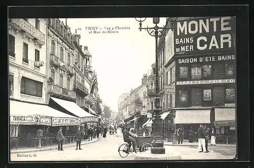 AK Vichy, les 4 Chemins et Rue de Nimes