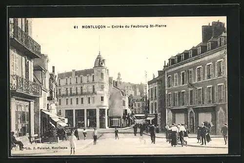 AK Montlucon, Entrée du Faubourg St-Pierre