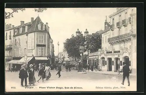 AK Vichy, Place Victor Hugo, Rue de Nîmes