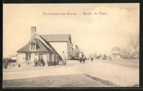 AK Villeneuve-sur-Allier, Route de Paris