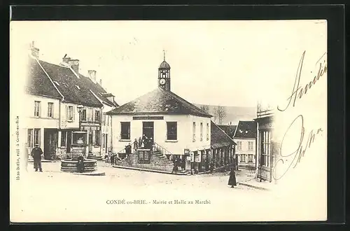 AK Condè-en-Brie, Mairie et Halle au Marchè
