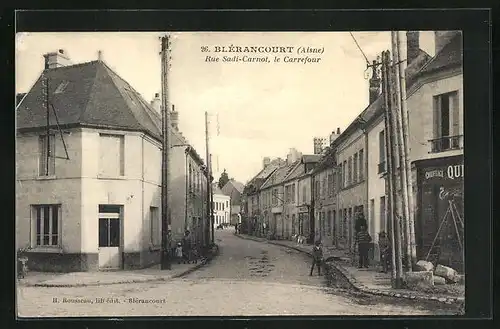 AK Blèrancourt, Rue Sadi-Carnot, le Carrefour