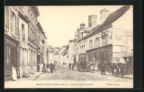 AK Neuilly-Saint-Front, L`Hotel de la Croix-d`Or