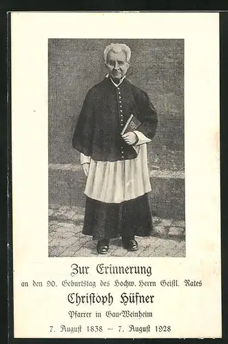 AK Gau-Weinheim, 90. Geburtstag des Pfarrers Christoph Hüfner 7.8.1928