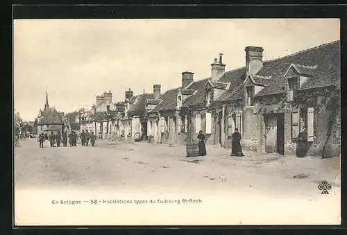 AK Sologne, Habitations types du faubourg St-Roch