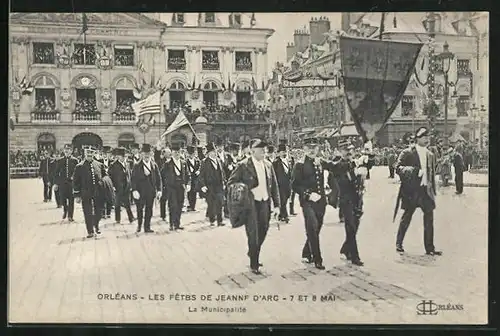 AK Orléans, les Fetes de Jeanne d'Arc, la Municipalité