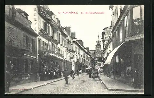AK Compiègne, La Rue Saint-Corneille