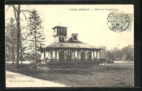 AK Vieux-Moulin, Chalet de l'Impératrice