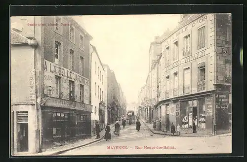 AK Mayenne, Rue Neuve-des-Halles et a la Belle Jaroiniere