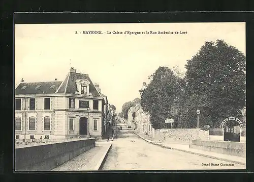 AK Mayenne, la Caisse d'Epargne et la Rue Ambroise-de-Loré