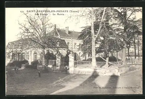 AK Saint-Sauveur-en-Puisaye, Les Ecoles - La Mairie