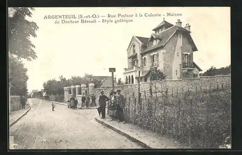 AK Argenteuil, Rue Pasteur à la Colonie, Maison du Docteur Bérault, Style gothique