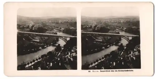 Stereo-Fotografie Ansicht Bern, Gesamtansicht über die Kirchenfeldbrücke