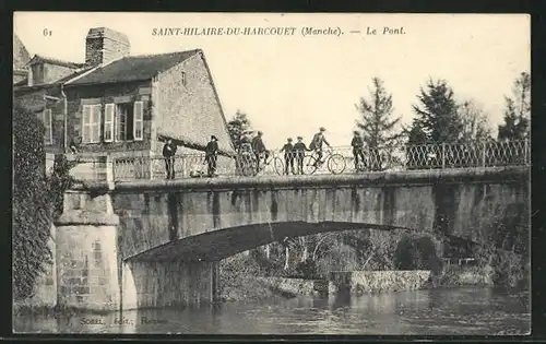 AK Saint-Hilaire-du-Harcouet, le Pont