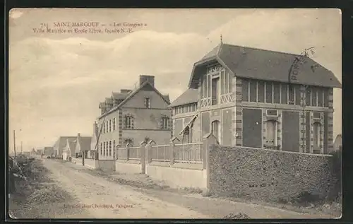 AK Saint-Marcouf, Les Gougins, Villa Maurice et Ecole Libre