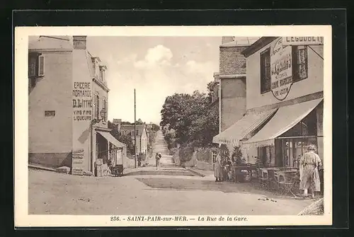 AK Saint-Pair-sur-Mer, La Rue de la Gare, Strassenpartie