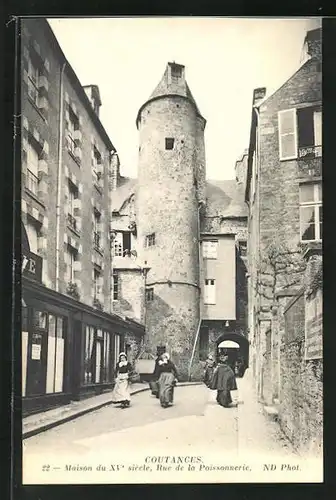 AK Coutances, Maison du XV, Rue de la Poissonnerie