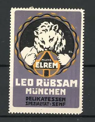 Reklamemarke Elrem Delikatesse-Senf, Leo Rübsam, München, Firmenlogo mit Löwen