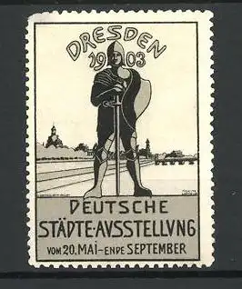 Künstler-Reklamemarke Dresden, Deutsche Städte-Ausstellung 1903, Ritter steht am Stadtrand